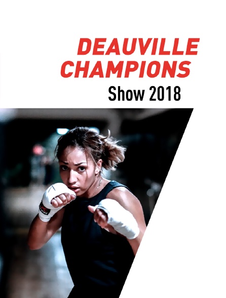 Deauville Champions Show 2018