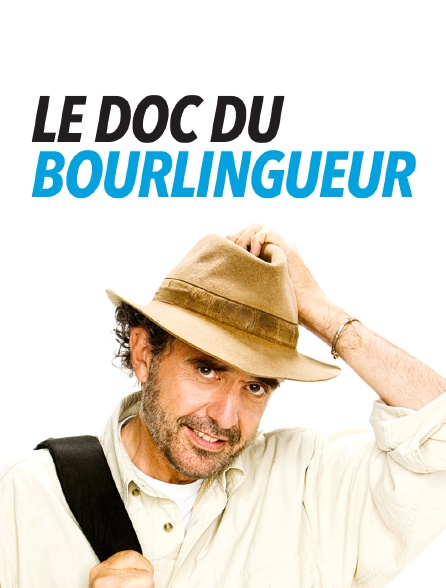 Le doc du bourlingueur