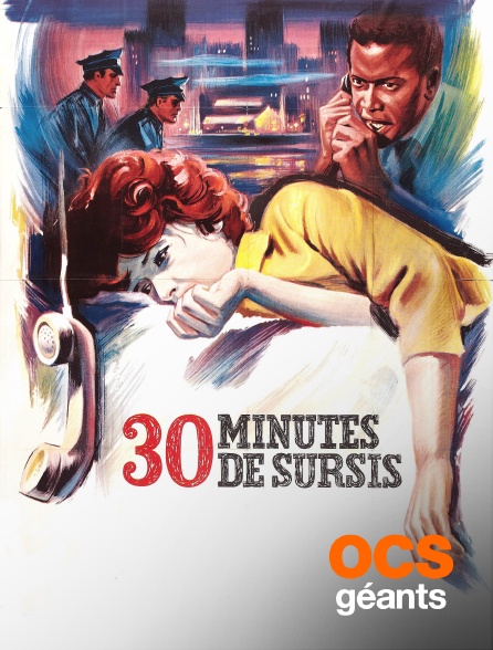OCS Géants - Trente minutes de sursis