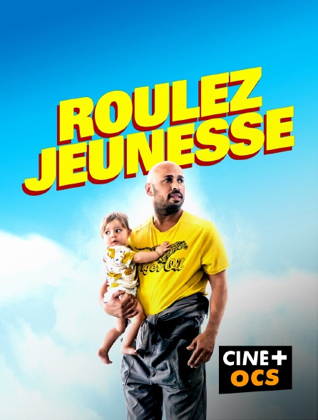 CINÉ Cinéma - Roulez jeunesse