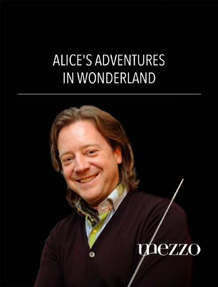 Mezzo - Alice's Adventures in Wonderland