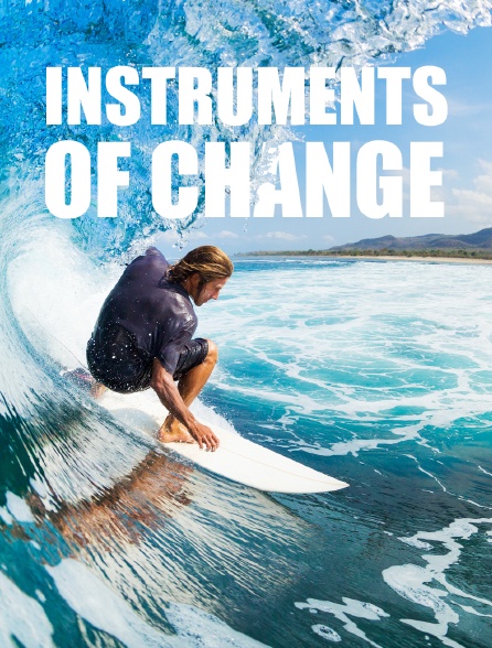 Instruments of change