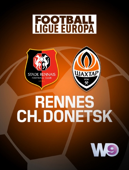 W9 - Football - Ligue Europa : Rennes / Chakhtior Donetsk