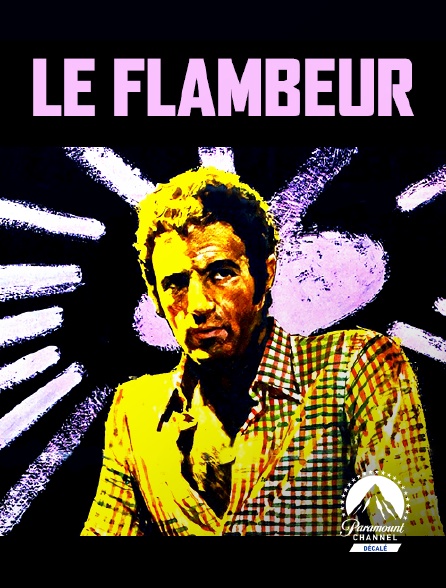 Paramount Channel Décalé - Le flambeur