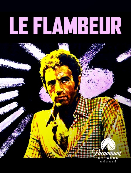 Paramount Network Décalé - Le flambeur