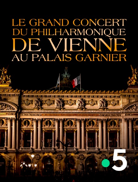 France 5 - Le grand concert du Philharmonique de Vienne au Palais Garnier