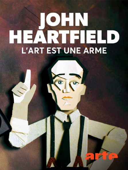 Arte - John Heartfield : L'art est une arme