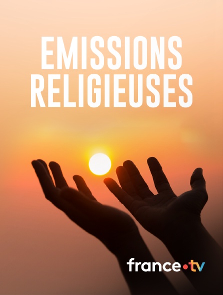 france.tv - Emissions religieuses