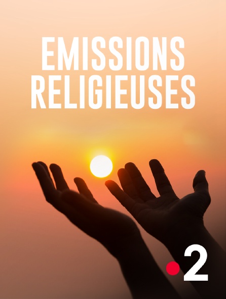France 2 - Emissions religieuses