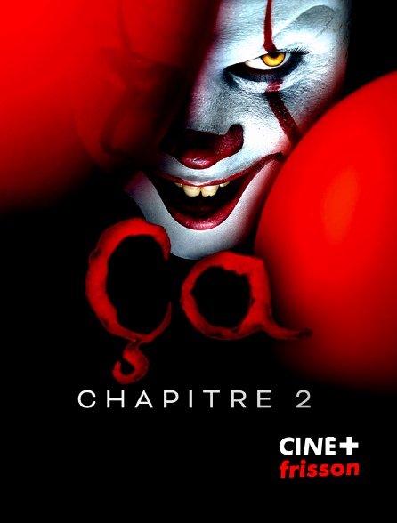 CINE+ Frisson - Ça, chapitre 2