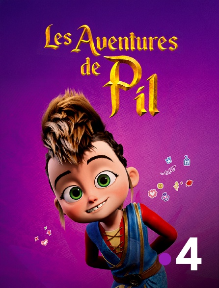 France 4 - Les aventures de Pil