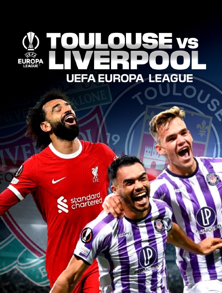 Football - Ligue Europa : Toulouse / Liverpool