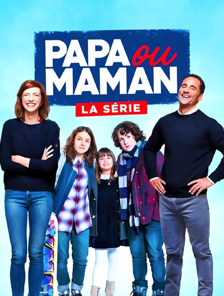 Papa ou Maman