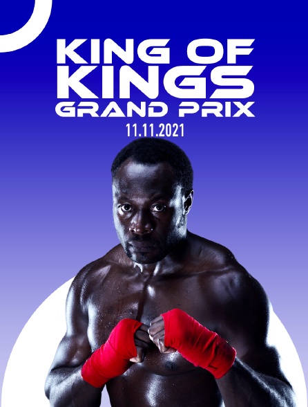 King Of Kings Grand Prix 11.11.2021