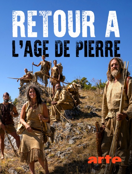 Arte - Retour à l'âge de pierre