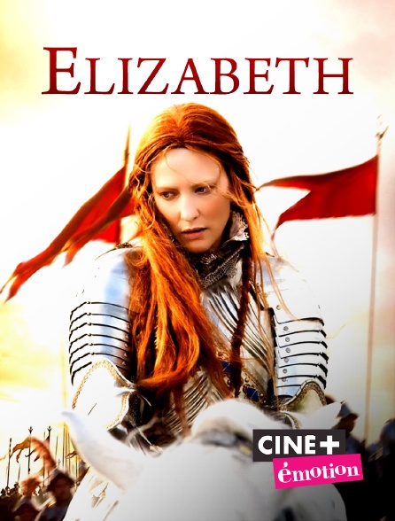 Ciné+ Emotion - Elizabeth