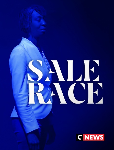 CNEWS - Sale race