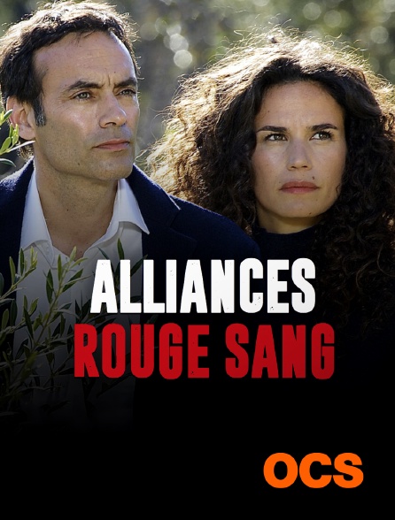 OCS - Alliances rouge sang