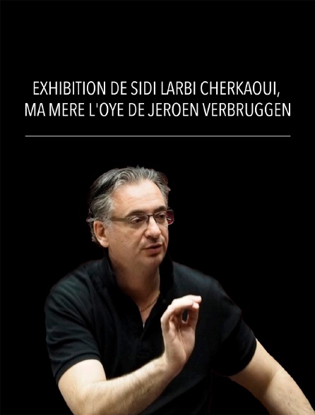 Exhibition de Sidi Larbi Cherkaoui, Ma mère l'Oye de Jeroen Verbruggen