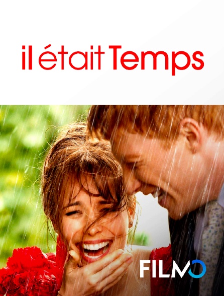 FilmoTV - Il était temps
