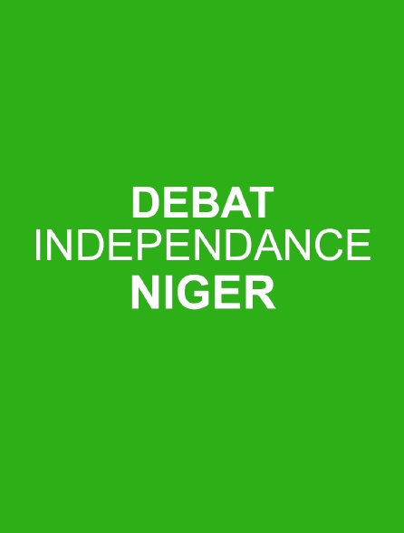 Débat : Indépendance Niger