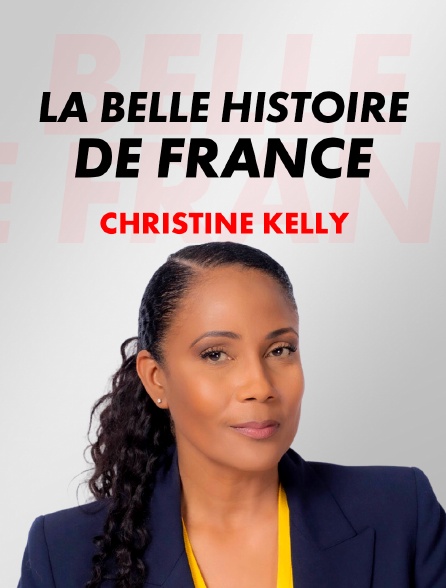 La belle histoire de France