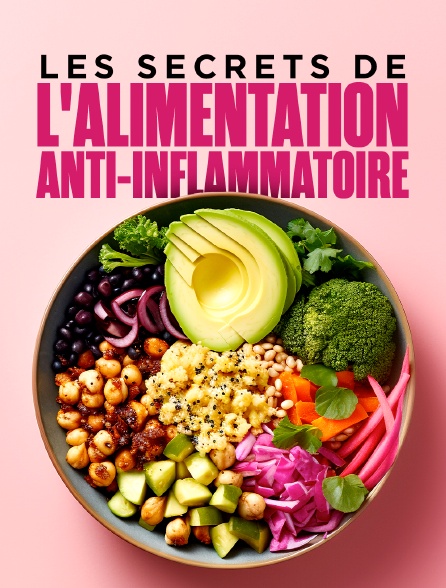Les secrets de l'alimentation anti-inflammatoire