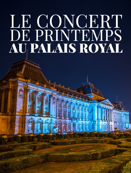 Le concert de printemps au Palais Royal
