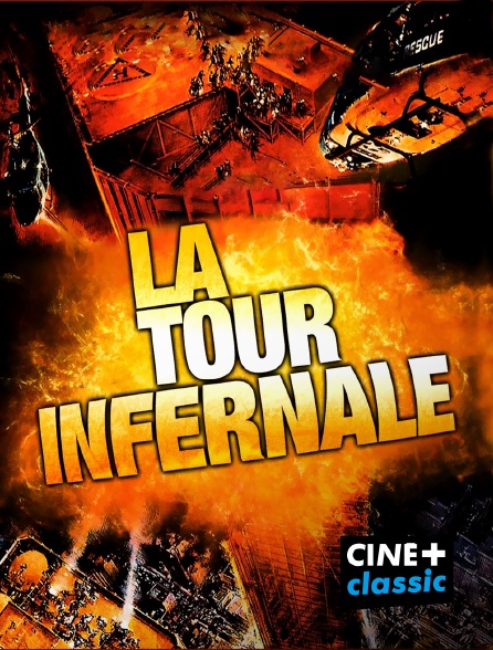 CINE+ Classic - La tour infernale