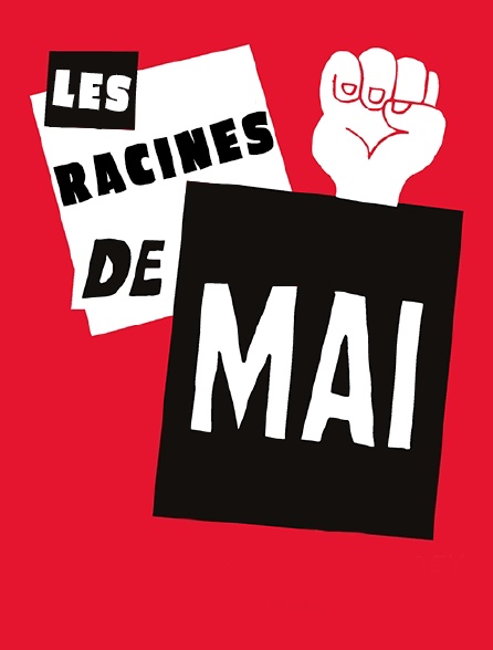 Les racines de mai