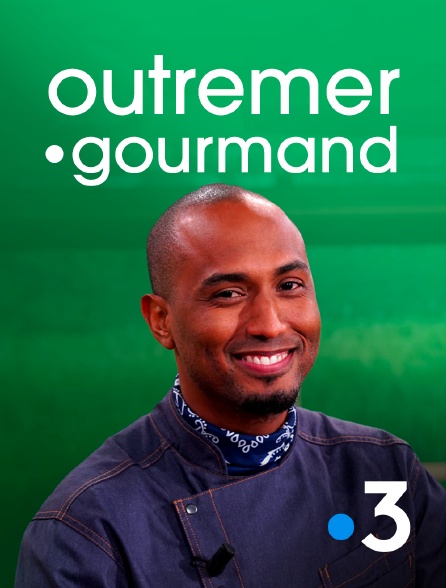 France 3 - Outremer.gourmand