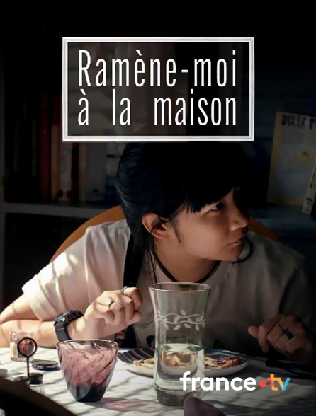 France.tv - Ramène-moi à la maison