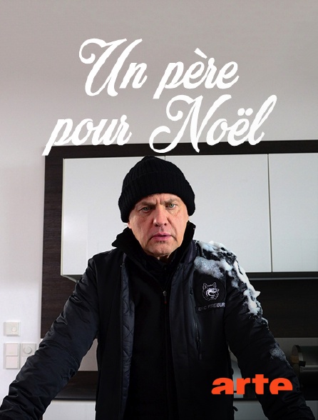Arte - Un père pour Noël