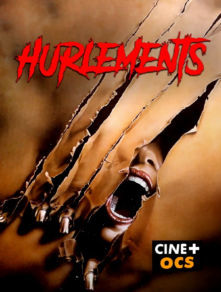 CINÉ Cinéma - Hurlements en replay