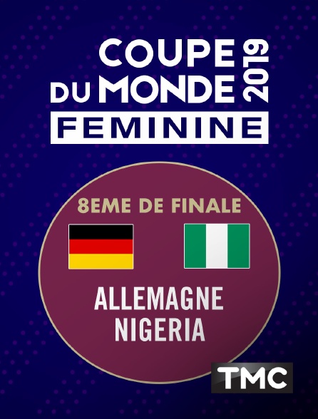TMC - Football - Coupe du monde féminine : Allemagne / Nigeria