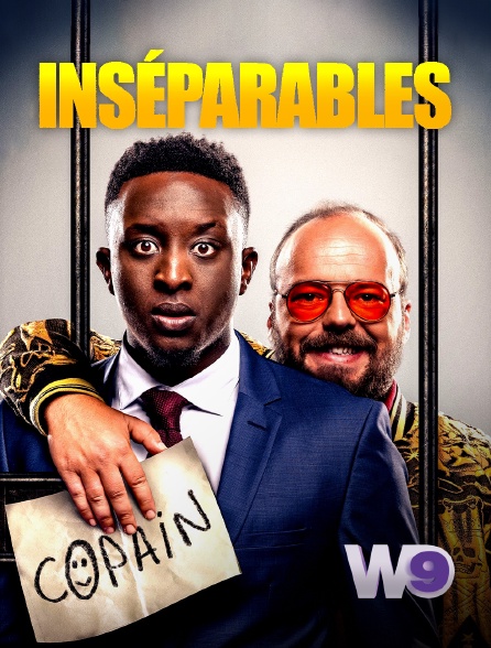 W9 - Inséparables