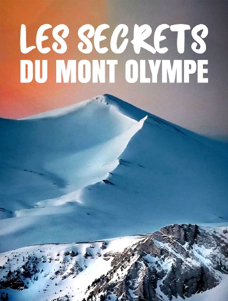 Les secrets du mont Olympe