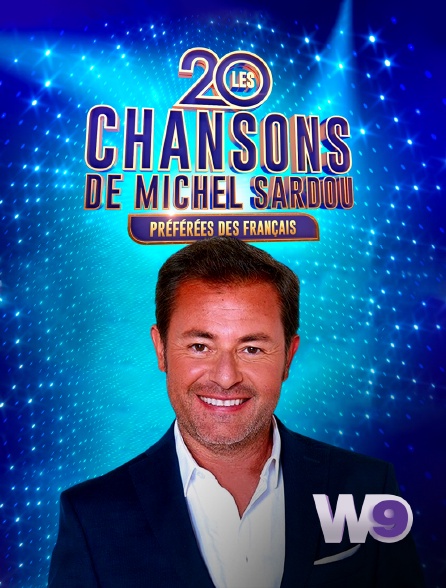 W9 - Les 20 chansons de Michel Sardou préférées des Français