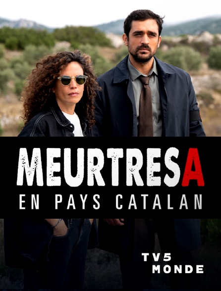 TV5MONDE - Meurtres en Pays catalan