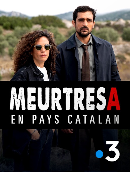 France 3 - Meurtres en Pays catalan