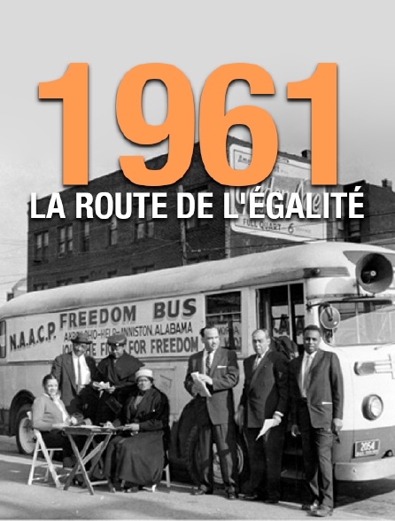 1961, la route de l'égalité