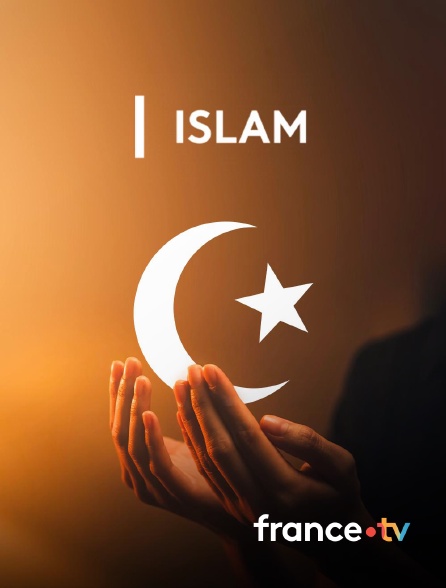 france.tv - Islam