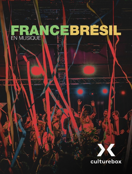 Culturebox - France-Brésil en musique