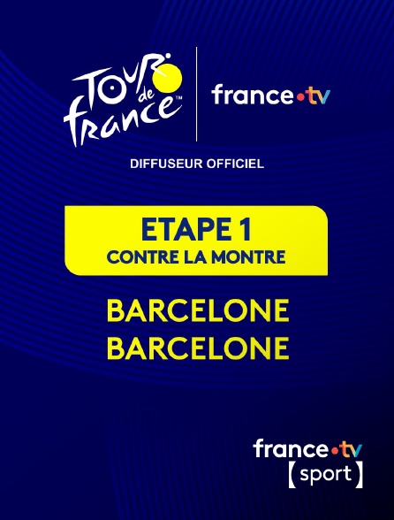 France.tv Sport - Tour de France 2026 : étape 1 (Barcelone - Barcelone)