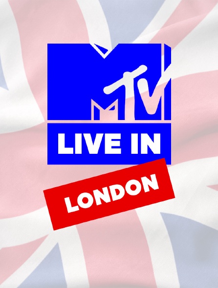 MTV Live in London