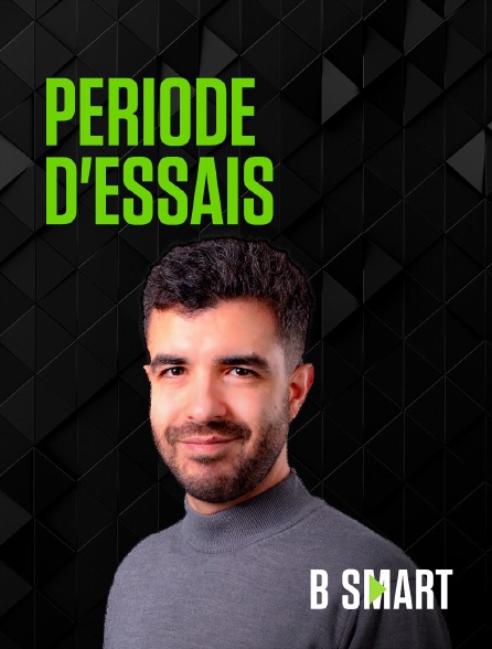 BSmart - Période d'essais