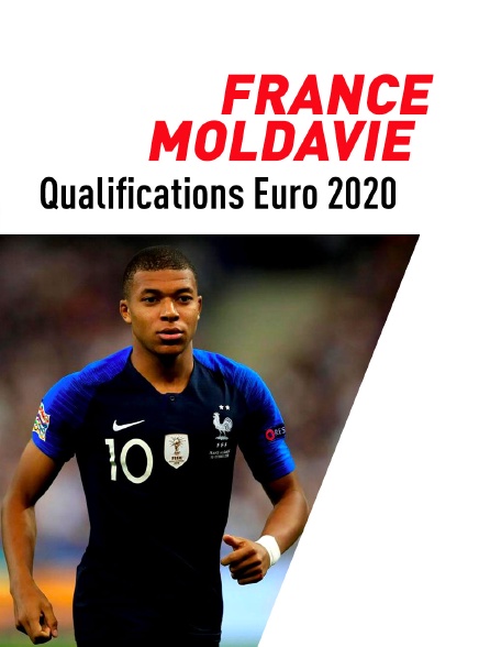 Football - Qualifications EURO 2020 : France / Moldavie