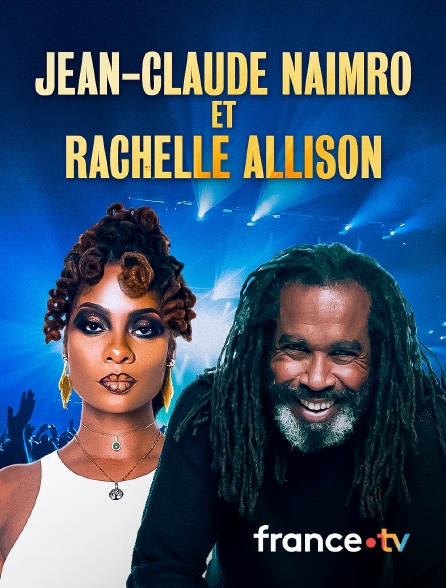 Culturebox - Jean-Claude Naimro et Rachelle Allison