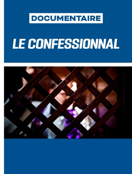 Le confessionnal