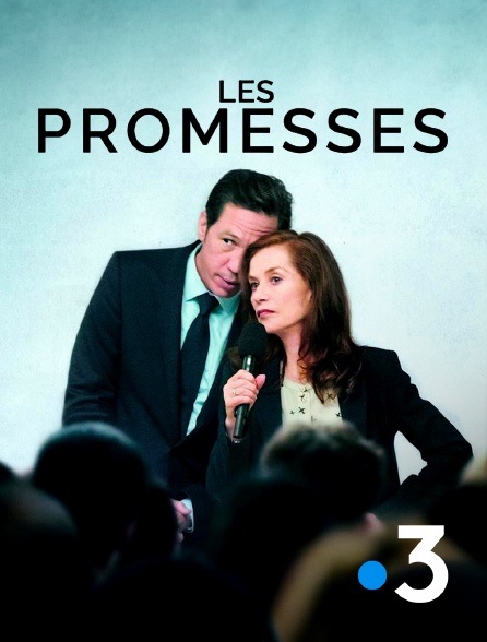 France 3 - Les promesses